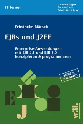 Couverture du produit · EJB & J2EE: Enterprise-Anwendungen mit EJB 2.1 und EJB 3.0 konzipieren & programmieren