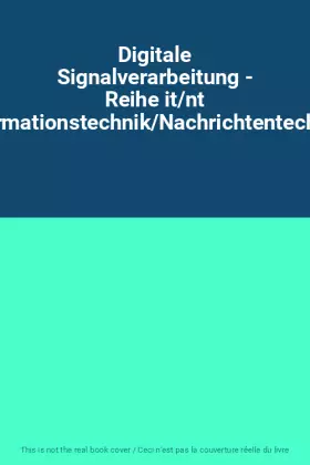 Couverture du produit · Digitale Signalverarbeitung - Reihe it/nt Informationstechnik/Nachrichtentechnik)