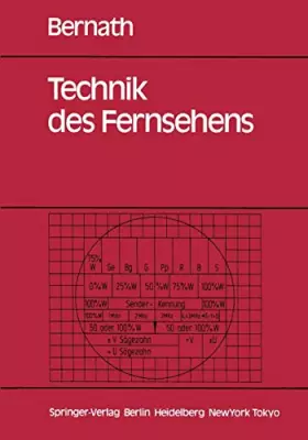 Couverture du produit · Technik des Fernsehens: Aufnahme, Wiedergabe, Speicherung, Übertragung, Empfang, Meßtechnik, Qualitätskriterien