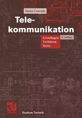 Couverture du produit · Telekommunikation. Grundlagen, Verfahren, Netze (Studium Technik)