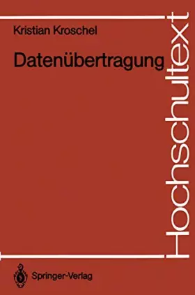 Couverture du produit · Datenübertragung: Eine Einführung (Hochschultext) (German Edition)