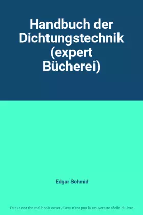 Couverture du produit · Handbuch der Dichtungstechnik (expert Bücherei)