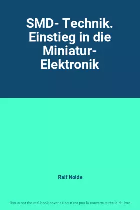 Couverture du produit · SMD- Technik. Einstieg in die Miniatur- Elektronik