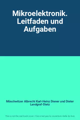 Couverture du produit · Mikroelektronik. Leitfaden und Aufgaben