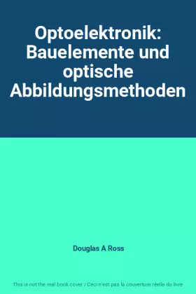Couverture du produit · Optoelektronik: Bauelemente und optische Abbildungsmethoden