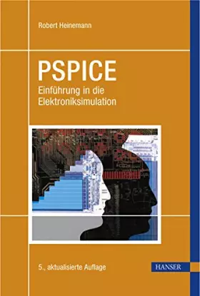 Couverture du produit · PSPICE: Einführung in die Elektroniksimulation