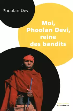 Couverture du produit · Moi, Phoolan Devi, reine des bandits
