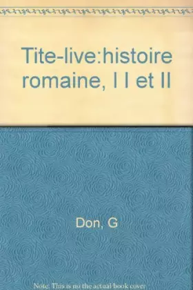 Couverture du produit · Tite Live : Histoire Romaine 1 et 2 - Parcours Langues Anciennes