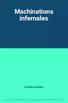 Couverture du produit · Machinations infernales