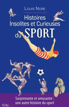 Couverture du produit · Histoires insolites et curieuses du sport