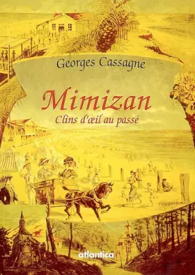 Couverture du produit · Mimizan: Clins d'oeil au passé