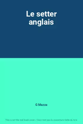 Couverture du produit · Le setter anglais