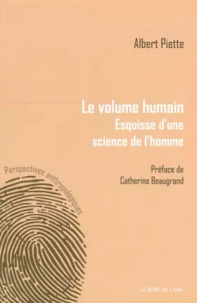 Couverture du produit · Le Volume Humain: Esquisse d'une Science de l'Homme