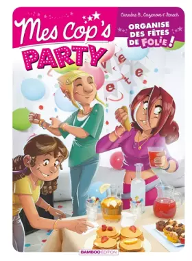 Couverture du produit · Mes cop's - Mes cop's Party