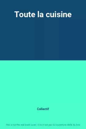 Couverture du produit · Toute la cuisine
