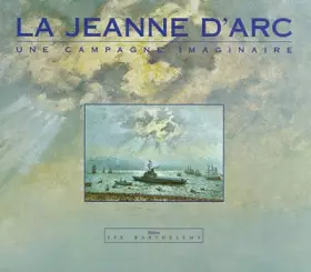 Couverture du produit · La Jeanne d'Arc.: Un campagne imaginaire