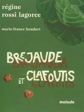 Couverture du produit · Brejaude et clafoutis