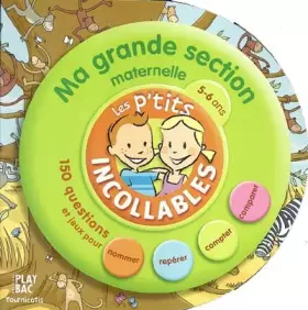 Couverture du produit · Les P'tits Incollables : Tournicotis, ma grande section maternelle, 5-6 ans : La Découverte du monde (Livre d'activités)