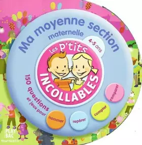 Couverture du produit · Les P'tits Incollables : Tournicotis, ma moyenne section maternelle, 4-5 ans : Les Évènements de l'année (Livre d'activités)