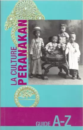 Couverture du produit · La culture peranakan