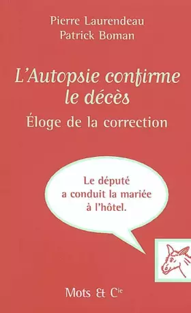 Couverture du produit · L'autopsie confirme le décès : Eloge de la correction