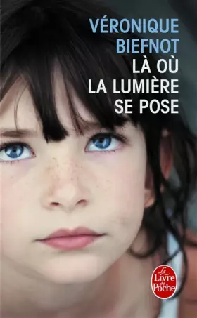 Couverture du produit · Là où la lumière se pose