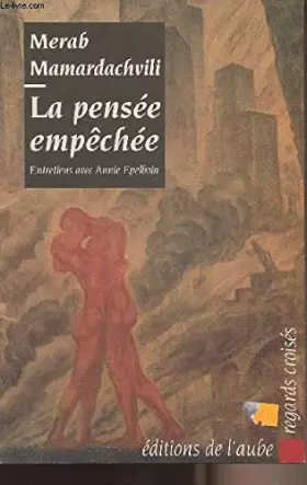 Couverture du produit · La pensée empêchée
