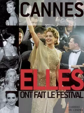 Couverture du produit · CANNES. Elles et ils ont fait le festival. Collection Traverso