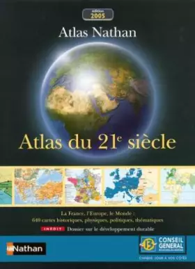 Couverture du produit · Bouches du Rhône atlas 21e siecle ne conseil general la France l europe le monde