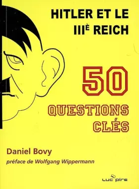 Couverture du produit · Hitler et le Troisième Reich: 50 Questions clés