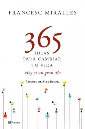 Couverture du produit · 365 ideas para cambiar tu vida (Prácticos)
