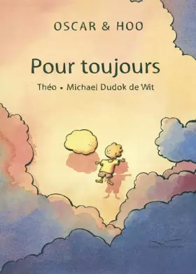 Couverture du produit · Oscar & Hoo, Tome 2 : Pour toujours