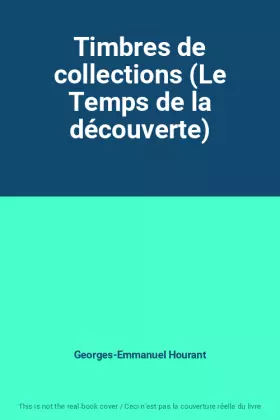 Couverture du produit · Timbres de collections (Le Temps de la découverte)