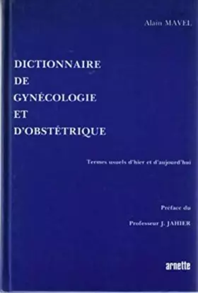 Couverture du produit · Dictionnaire de gynécologie et d'obstétrique