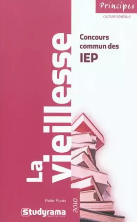 Couverture du produit · La vieillesse - Concours commun des IEP