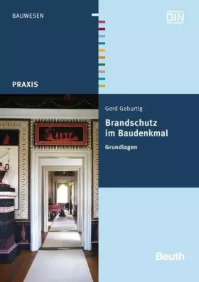 Couverture du produit · Brandschutz im Baudenkmal: Grundlagen (Beuth Praxis)