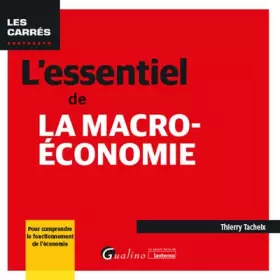 Couverture du produit · L'essentiel de la macro-économie: Pour comprendre le fonctionnement de l'économie (2020)