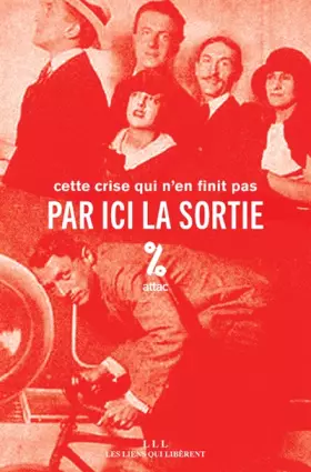 Couverture du produit · Par ici la sortie: Cette crise qui n'en finit pas