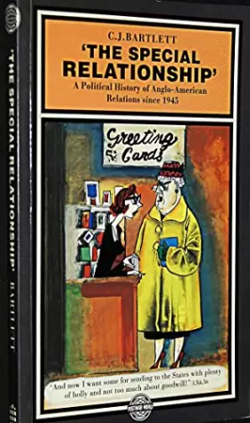 Couverture du produit · The Special Relationship: A Political History of Anglo-American Relations Since 1945 (Postwar World)