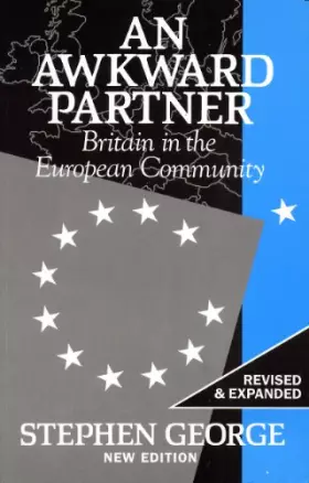 Couverture du produit · An Awkward Partner: Britain in the European Community