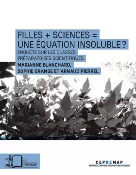 Couverture du produit · Filles+SciencesUne Equation Insoluble?: Enquête sur les Classes Preparatoires...