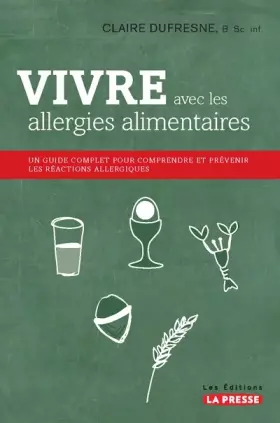 Couverture du produit · Vivre avec les allergies alimentaires