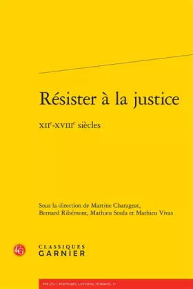 Couverture du produit · Résister à la justice: XIIe-XVIIIe siècles