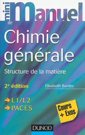 Couverture du produit · Mini Manuel de Chimie générale - 2e édition - Structure de la Matière: Structure de la Matière