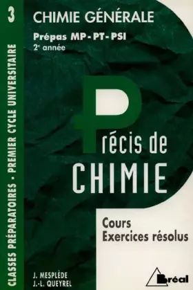 Couverture du produit · PRECIS DE CHIMIE. Tome 3, Chimie générale, Prépas MP-PT-PSI 2ème année