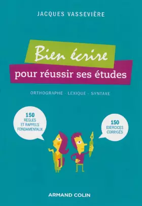Couverture du produit · Bien écrire pour réussir ses études