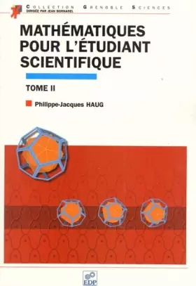 Couverture du produit · Mathématiques pour l'étudiant scientifique, tome 2