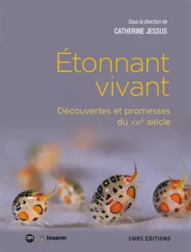 Couverture du produit · Etonnant vivant - Découvertes et promesses du XXIe siècle