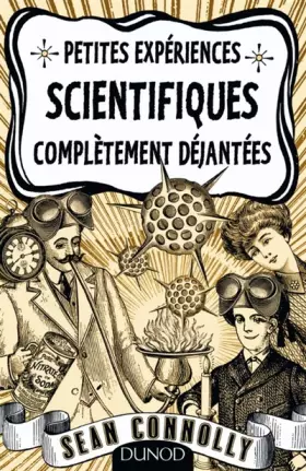 Couverture du produit · Petites expériences scientifiques complètement déjantées