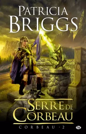 Couverture du produit · Corbeau, tome 2 : Serre de Corbeau